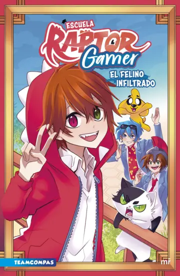 Portada de Escuela Raptor Gamer: El felino infiltrado.